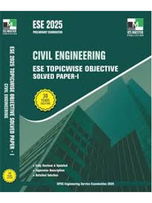 ESE 2025 Civil Engineering ESE Topicwise Objective Solved Paper 1 at Ashirwad Publication